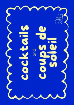 carte à offrir bleu et écriture jaune "cocktails and coups de soleil"